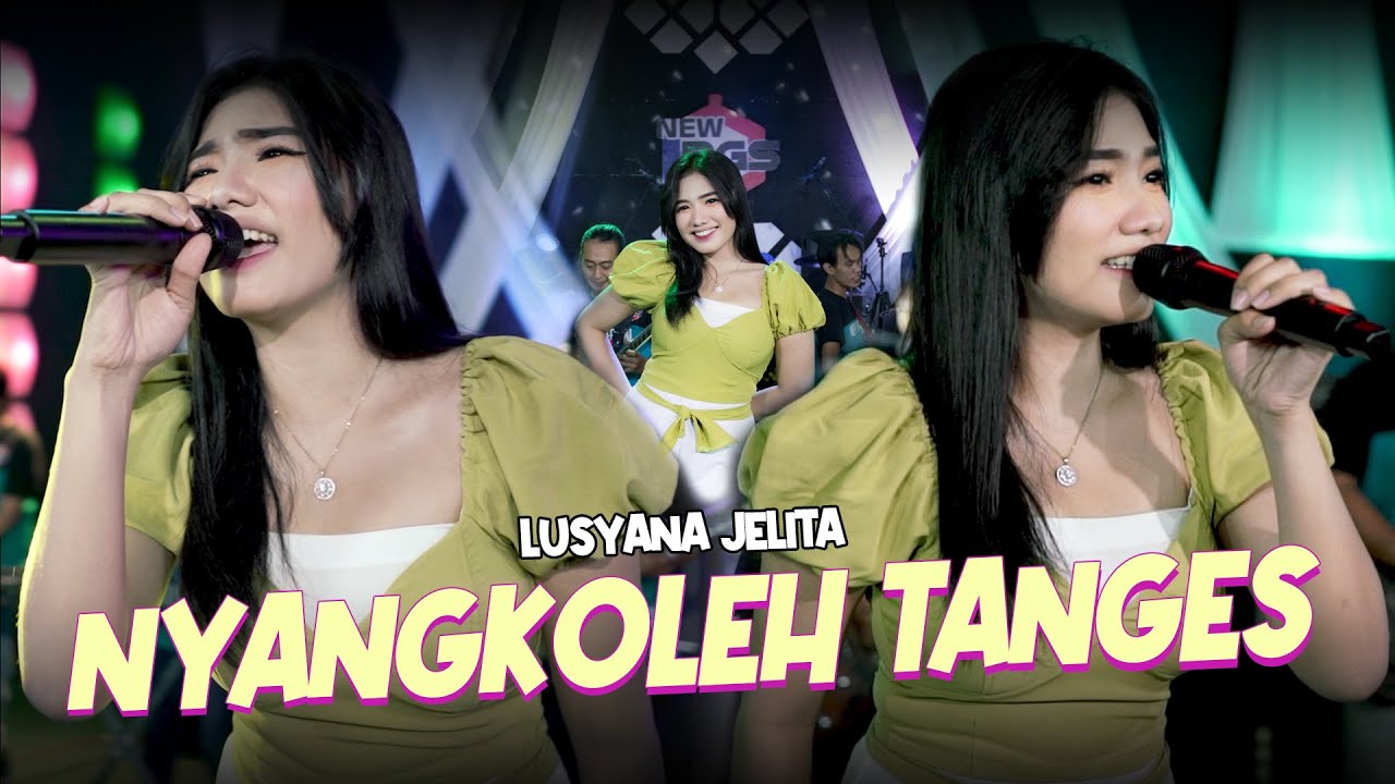 Lusyana Jelita - Nyangkoleh Tangis (Official Live Music)