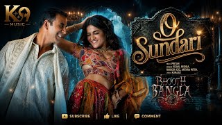 O Sundari - Bhooth Bagla/ K9 music/ official video