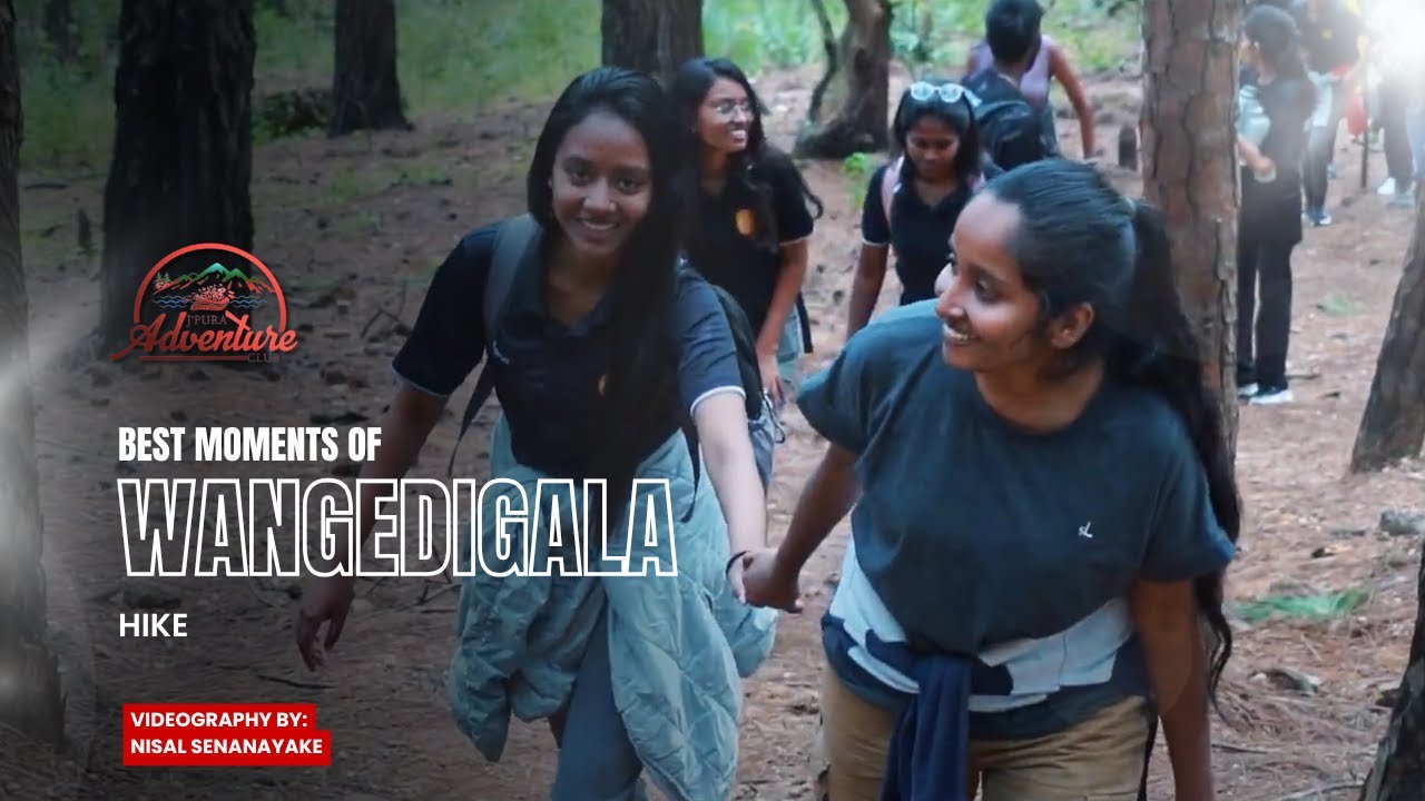 Best Moments of Wangedigala Hike | Japura Adventure Club |  Sri Jayewardenepura University