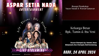 LIVE Malem ASPAR SETIA NADA  KARAWANG II Voc, AzlyElviana, Ella, Diandoey || 24 April 2024