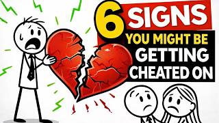 6 Signs Your Partner Might Be Cheating