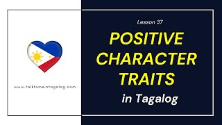POSITIVE PERSONALITY TRAITS in Tagalog | Words for Good Character | Learn Tagalog for Beginners