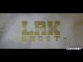 Lrk  ghost  daymolition