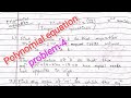 Polynomial equation ( problem-4 ) || mathematics 2nd semister