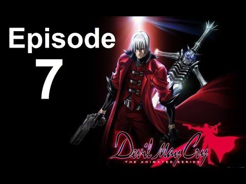 DMC | デビル メイ クライDevil May Cry: The Animated Series - Episode 7 English Dub [Full]