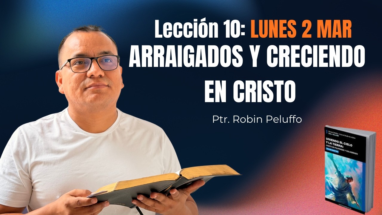 ¿Tu fe se agota? El secreto de una vida inamovible | Col 2:6-7 | Estudiando Juntos con Pelu
