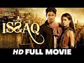 Issaq | Prateik Babbar, Amyra Dastur, Rajeshwari Sachdev, Ravi Kishan | Bollywood Full Movie 2013