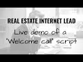 Real estate website/internet lead welcome call script