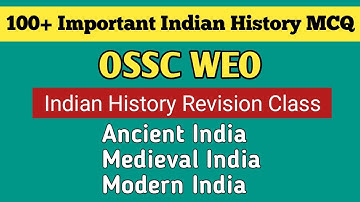 OSSC WEO 2021 | History revision class | General Awareness
