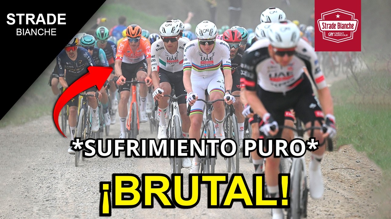 LA CARRERA MAS BRUTAL DEL 2026: Strade Bianche | Tadej Pogačar busca 4º TITULO