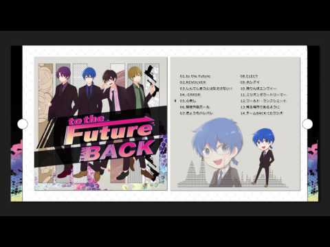 チームBACK１stアルバム『to the Future』クロスフェード