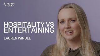 Hospitality Vs. Entertaining - Lauren Windle