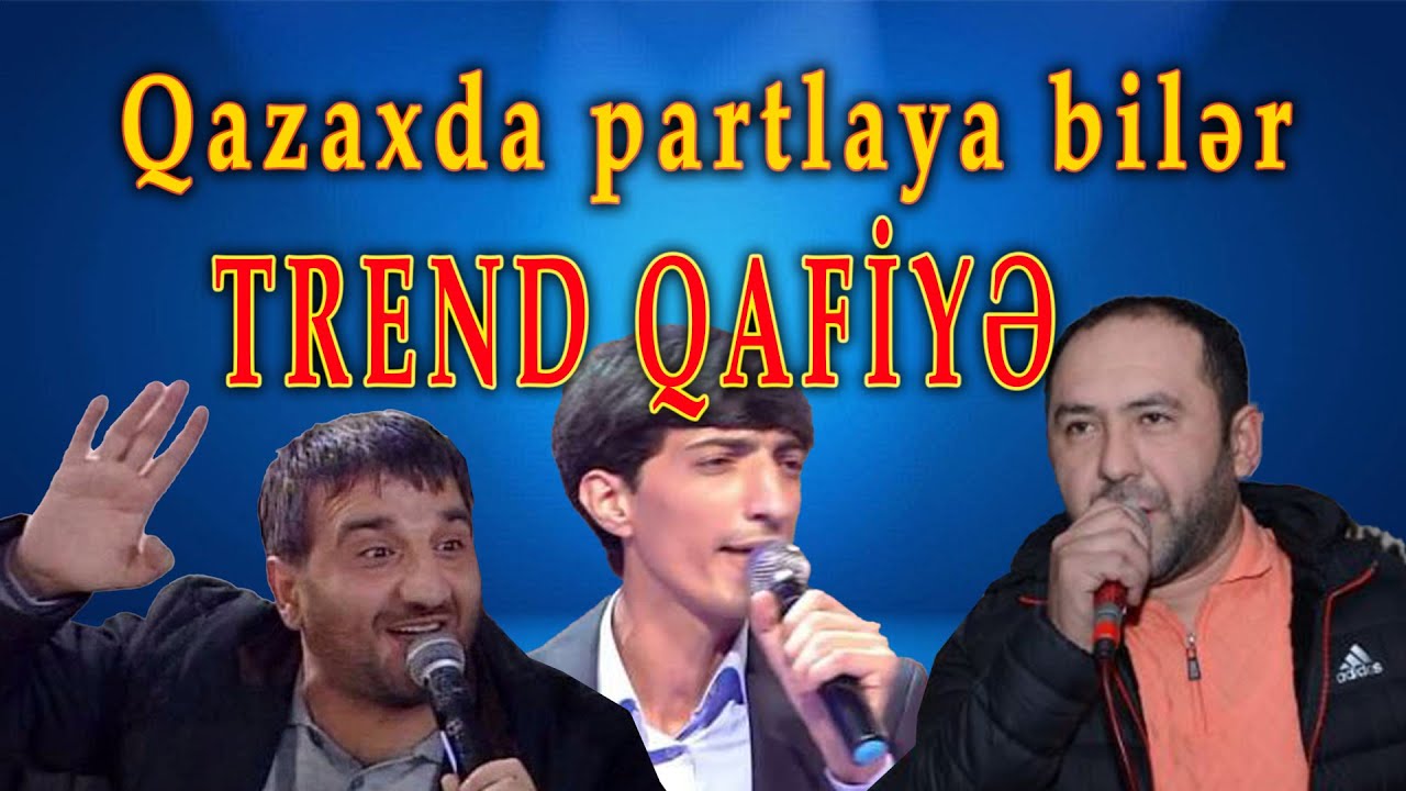 Qazaxda partlaya bilər - Baləli Rüfət Nasosnu Emir Qazaxlı Mədət Tənha Şəmistan