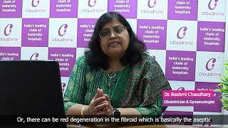 Fibroids in pregnancy | Dr Rashmi Chaudhary | Cloudnine Hospital, Bellandur