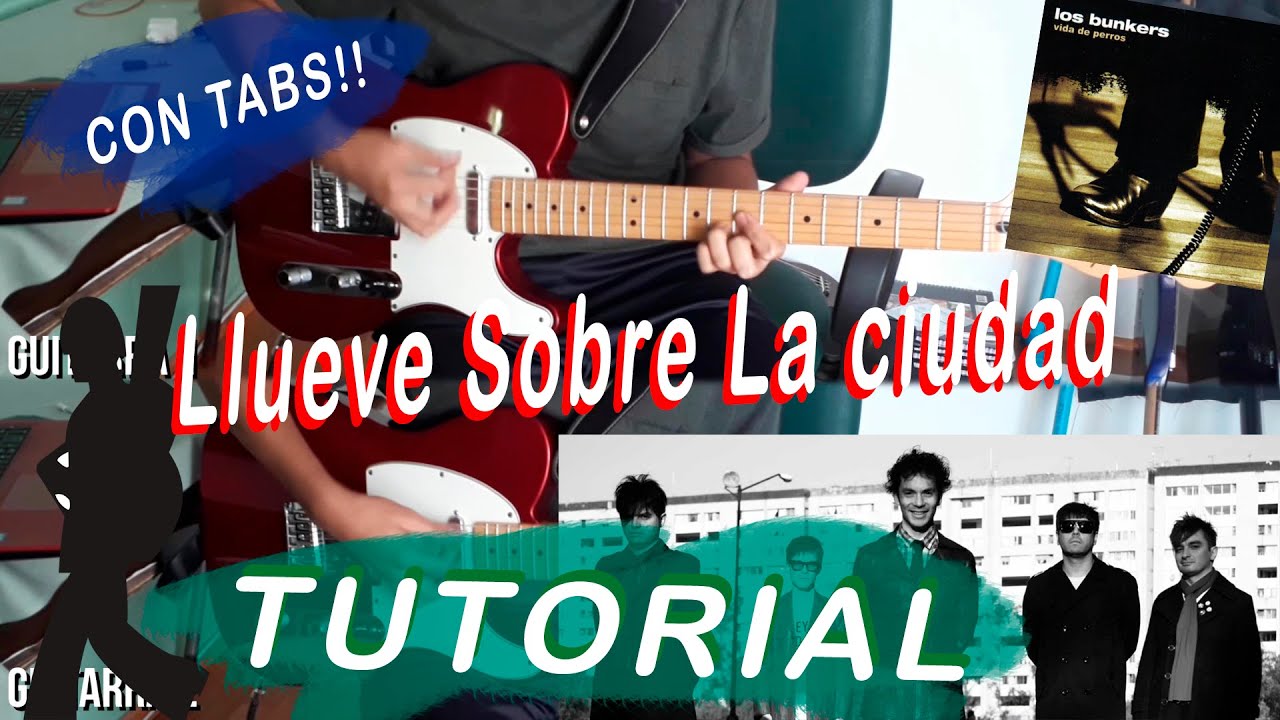 TUTORIAL | Llueve Sobre la Ciudad de Los Bunkers CON TABS!! - YouTube