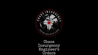 Engineer's Orders - Chaos Insurgency Raid Theme (Old Version)