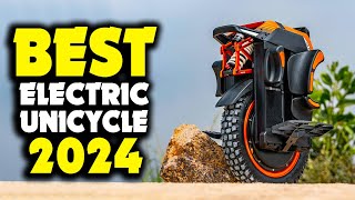 Best Electric Unicycles To Buy In 2024