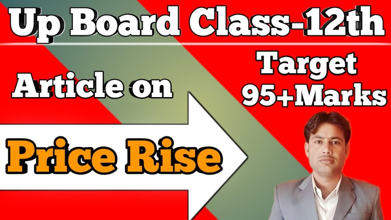 Article on Price Rising /Rising Prices Class - 11th and 12th - YouTube