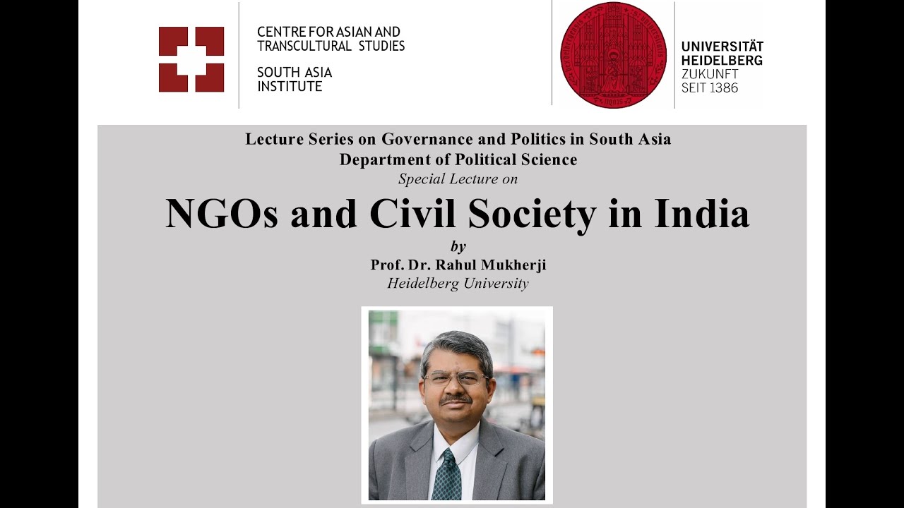 NGOs And Civil Society In India Lecture Prof Dr Rahul Mukherji ngos-and-civil-society-in-india-lecture-prof-dr-rahul-mukherji