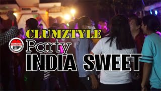 Clumztyle - Party Rakat Timur || India Party Sweet