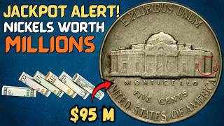 JACKPOT ALERT These 4 Jefferson Nickels Still in Circulation Worth Up to $95 Million!