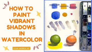 How to Paint Vibrant Watercolor Shadows