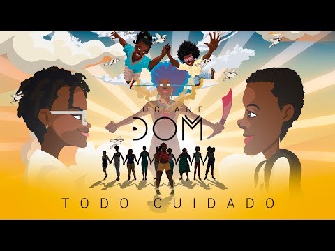 Luciane Dom  - Todo Cuidado (Clipe Oficial)