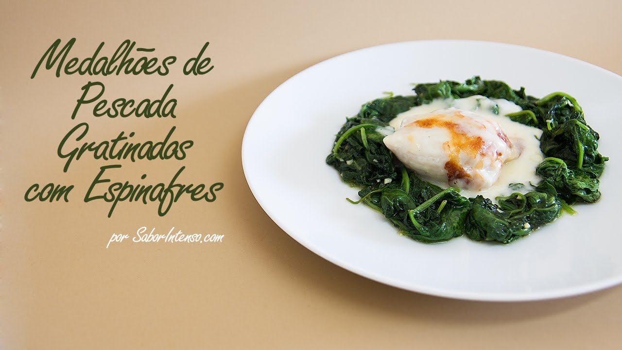 Medalhões de Pescada Gratinados com Espinafres