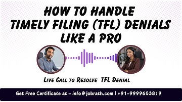 How to Handle Timely Filing (TFL) Denials Like a Pro | Live Call Example to Resolve TFL Denial