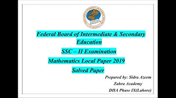Mathematics 2019|Local Area|Q#2(All Parts) & Q#3,4,5,6,7 #fbise_exams #class10 #2024#2023#2022#2019