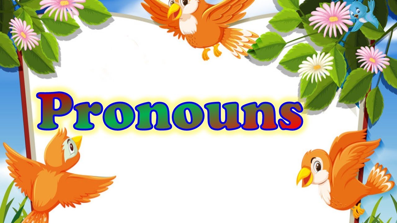 Pronoun Easy Examples