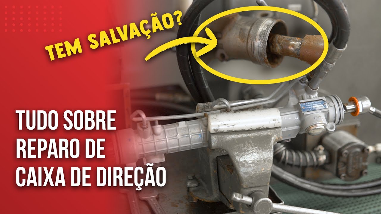 Reparo na CAIXA DE DIREÇÃO: O que dá pra arrumar? + Diagnóstico de ...