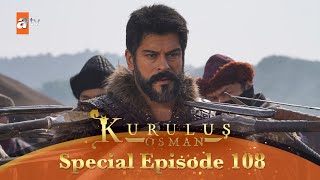 Kurulus Osman Urdu | Special Episode For Fans 108