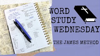 Word Study Wednesday - Keep - The James Method - #biblestudy