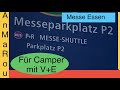 P2 Parkplatz für Camper Messe Essen, Stellplatz-Vorstellung mit Ver- und Entsorgung