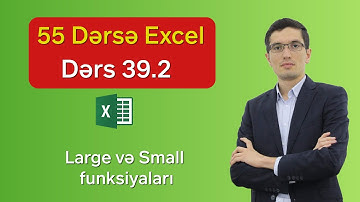 55 dərsə Excel: Dərs 39.2 - Large və Small funskiyaları