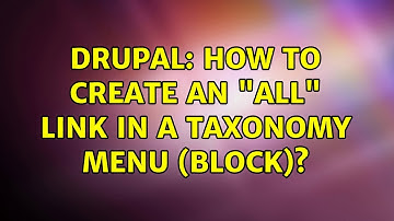 Drupal: How to create an "All" link in a taxonomy menu (block)?