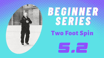 2 Foot Spin - Beginner Learn to Ice Skate Series