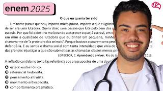 ENEM 2025 - QUESTÃO 65: O que eu queria ter sido. Um nome para o que sou, importa muito pouco.