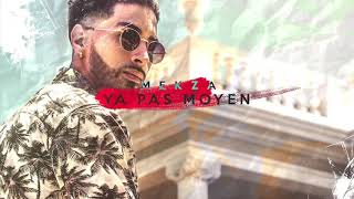 Mekza - Ya Pas Moyen Audio