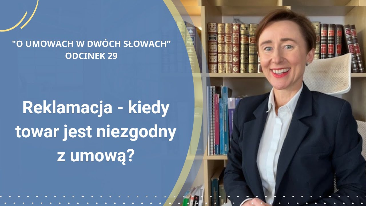 Reklamacja - kiedy towar jest niezgodny z umową?