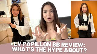 LV Papillon BB Review: What's the hype about? 