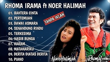 RHOMA IRAMA DUET NOER HALIMAH Full Album Tanpa Iklan Soneta Group Lagu Dangdut Terbaik