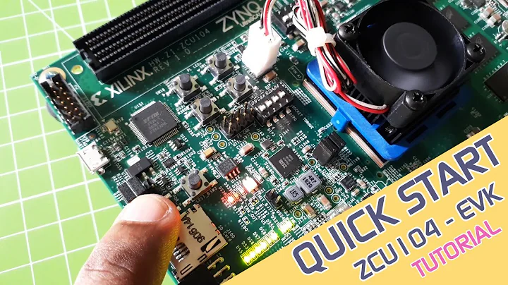 Quick Start Guide - ZCU104 Evaluation Kit