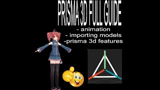 PRISMA 3D FULL GUIDE - tutorial