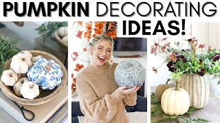 PUMPKIN DECORATING IDEAS || FALL DECOR || PUMPKIN DIYS