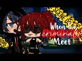 When 2 Criminals meet🔫 || Gacha Life ||  Gacha Life Mini Movie || GLMM ||