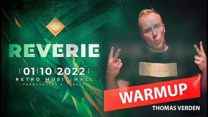 Thomas Verden - WarmUp for REVERIE party [FULL SET]