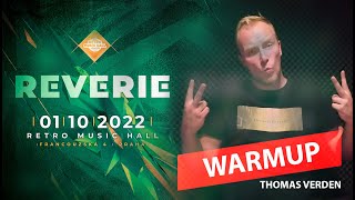 Thomas Verden - WarmUp for REVERIE party [FULL SET]