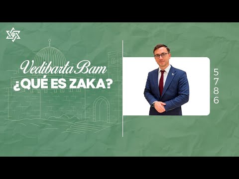 Vedibarta Bam Qué Es Zaka Con El Rabino Garmón 